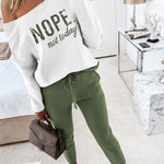 2 Pieces Outfit NOPE. not today Slogan Print Skew Neck Long Sleeve Pullover Top and Casual Drawstring Stretchy Waist Slim Fit Pants Set